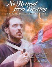 No Retreat from Destiny: The Battle That Rescued Washington - лучший фильм в фильмографии Одра Хонакер