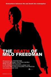 The Death of Milo Freedman из фильмографии Кеннет Гарднер в главной роли.