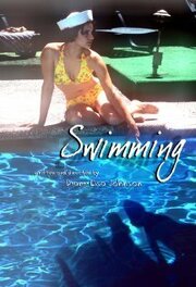 Swimming - лучший фильм в фильмографии Diane Lisa Johnson