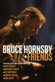 Bruce Hornsby & Friends - лучший фильм в фильмографии Аарон Садовский