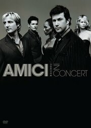 Amici Forever in Concert из фильмографии Том Кейс в главной роли.