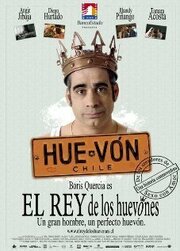 El rey de los huevones из фильмографии Анхье Хибаха в главной роли.