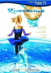 Riverdance: Live à l'Arena de Genève - лучший фильм в фильмографии Джонатан Картер