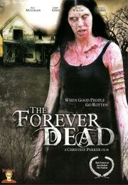 Forever Dead из фильмографии Кристин Паркер в главной роли.