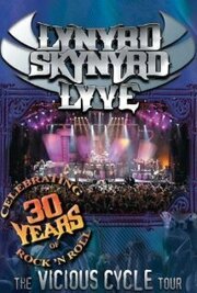 Lynyrd Skynyrd Lyve: The Vicious Cycle Tour - лучший фильм в фильмографии Рики Медлок