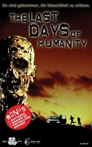 The Last Days of Humanity из фильмографии Мартин Фальтермайер в главной роли.