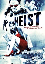 Heist из фильмографии Виктор Дин в главной роли.