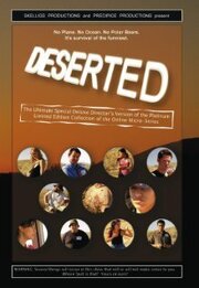 Deserted: The Ultimate Special Deluxe Director's Version of the Platinum Limited Edition Collection of the Online Micro-Series - лучший фильм в фильмографии Мишель Торн