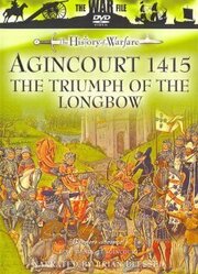 Agincourt 1415: The Triumph of the Longbow из фильмографии Брайан Блессид в главной роли.