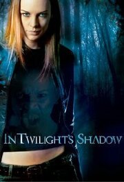 In Twilight's Shadow из фильмографии Джон Чарльз Мейер в главной роли.