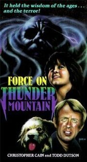 The Force on Thunder Mountain - лучший фильм в фильмографии Питер Б. Гуд