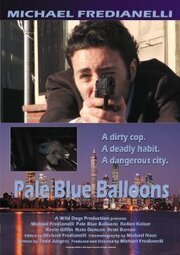 Pale Blue Balloons из фильмографии Кевин Гиффин в главной роли.