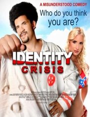 Identity Crisis - лучший фильм в фильмографии Дэвид Вэстер