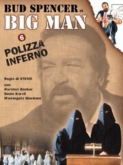 Big Man: Polizza inferno - лучший фильм в фильмографии Нона Медичи