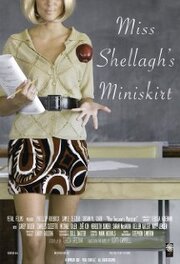 Miss Shellagh's Miniskirt - лучший фильм в фильмографии Sarah MacAaron