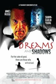 Dreams and Shadows из фильмографии Шон Риджвей в главной роли.