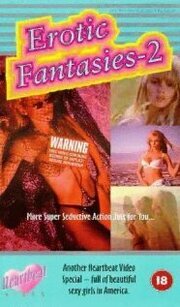 Erotic Fantasies 2 из фильмографии Сюзанна Френч в главной роли.