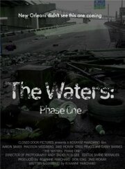 The Waters: Phase One - лучший фильм в фильмографии Сара Дж. Томпсон