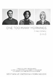 One Too Many Mornings - лучший фильм в фильмографии Уолт Шоен