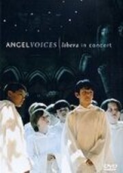 Angel Voices: Libera in Concert из фильмографии Фрэнк де Йонге в главной роли.