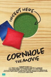 Cornhole: The Movie - лучший фильм в фильмографии Эрик Фелисиано