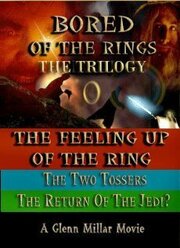 Bored of the Rings: The Trilogy - лучший фильм в фильмографии Омар Ахтар