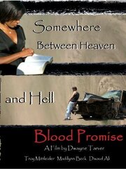 Blood Promise - лучший фильм в фильмографии Дуэйн Тервер