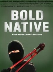 Bold Native - лучший фильм в фильмографии Питер Янг