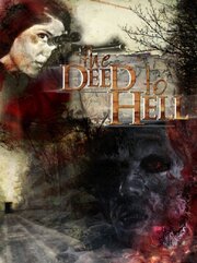 The Deed to Hell из фильмографии Amethyst Valentino в главной роли.