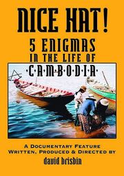 Nice Hat! 5 Enigmas in the Life of Cambodia из фильмографии Рити Панх в главной роли.