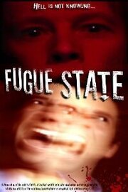 Fugue State - лучший фильм в фильмографии Роб Эллис