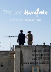 The Joe Manifesto из фильмографии Грегори Пакис в главной роли.