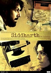 Siddharth: The Prisoner - лучший фильм в фильмографии Викас Прасад