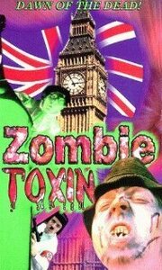 Zombie Toxin - лучший фильм в фильмографии Адриан Оттиуэлл