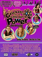 Crickett and the Little Girl Power из фильмографии Jack Casadone в главной роли.