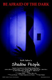 Shadow People - лучший фильм в фильмографии Сюзанна Хэртцелл-Бэйрд