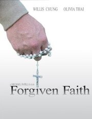 Forgiven Faith из фильмографии Джэми Трэн в главной роли.