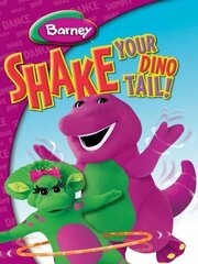 Barney: Shake Your Dino Tail! из фильмографии Р. Шоун Келли в главной роли.