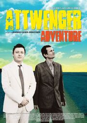 Attwenger Adventure из фильмографии Hans Platzgumer в главной роли.