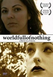 World Full of Nothing из фильмографии Юсси Тегельман в главной роли.