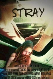 Stray из фильмографии Бриджит Флеминг в главной роли.