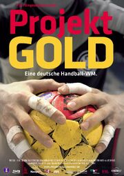 Projekt Gold - Eine deutsche Handball-WM из фильмографии Фредерик Уолкер в главной роли.