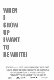 When I Grow Up I Want to Be White из фильмографии Майлс Парас в главной роли.