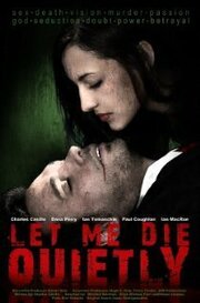 Let Me Die Quietly - лучший фильм в фильмографии Charles Casillo