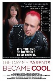 The Day My Parents Became Cool - лучший фильм в фильмографии Louis Brown