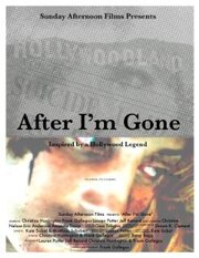 After I'm Gone из фильмографии Аманда Труп в главной роли.