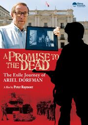 A Promise to the Dead: The Exile Journey of Ariel Dorfman - лучший фильм в фильмографии Мишель Бачелет