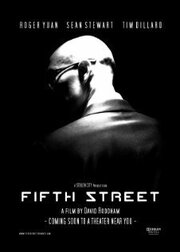 Fifth Street - лучший фильм в фильмографии Dave Roddham