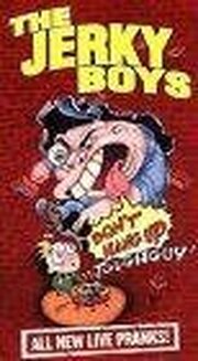 The Jerky Boys: Don't Hang Up, Toughguy! из фильмографии Сет Джарретт в главной роли.