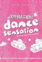 Operation Dance Sensation - лучший фильм в фильмографии Manuel Francescon